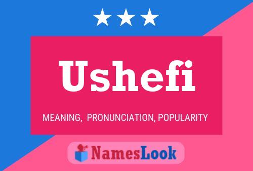 Ushefi Name Poster