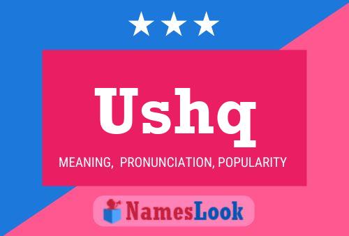 Ushq Name Poster