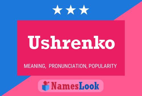 Ushrenko Name Poster