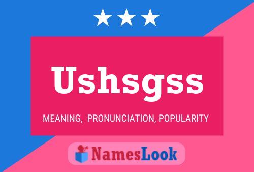 Ushsgss Name Poster