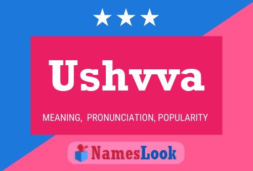 Ushvva Name Poster