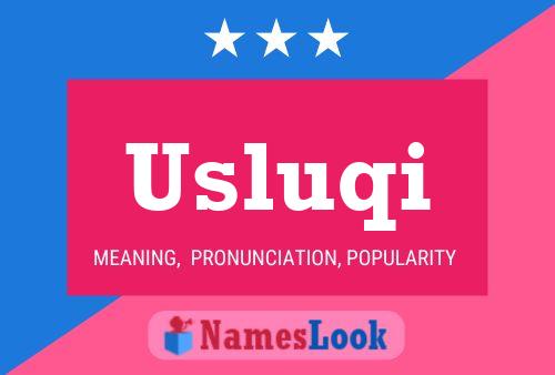 Usluqi Name Poster