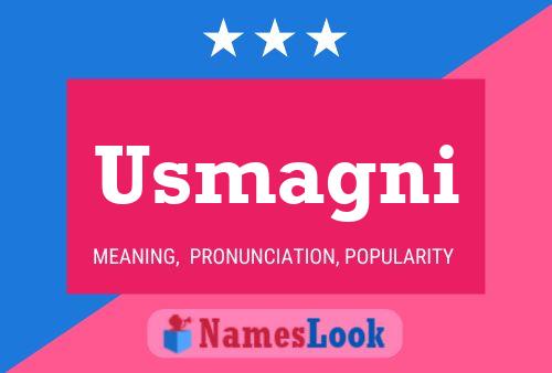 Usmagni Name Poster