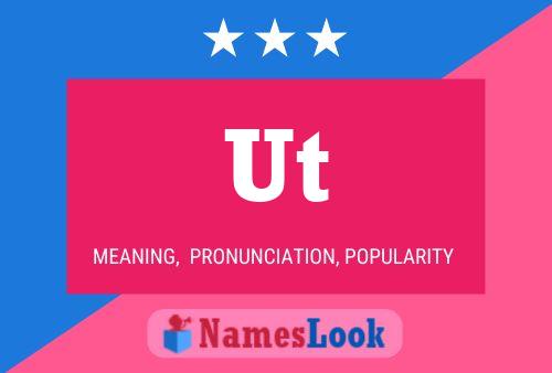 Ut Name Poster