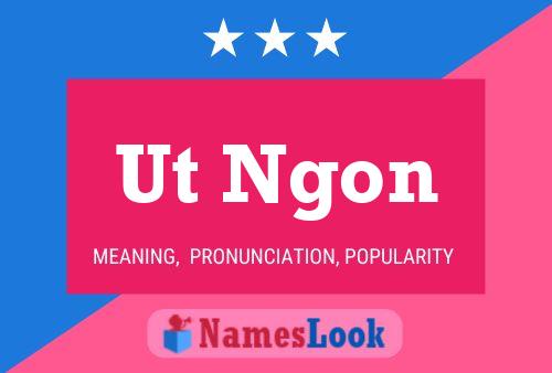 Ut Ngon Name Poster