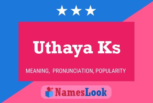 Uthaya Ks Name Poster