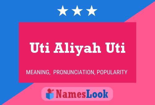 Uti Aliyah Uti Name Poster