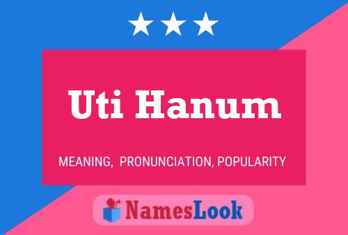 Uti Hanum Name Poster