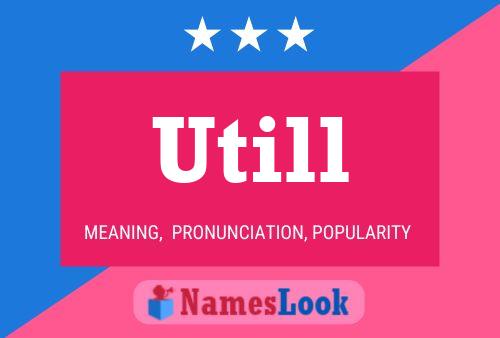 Utill Name Poster