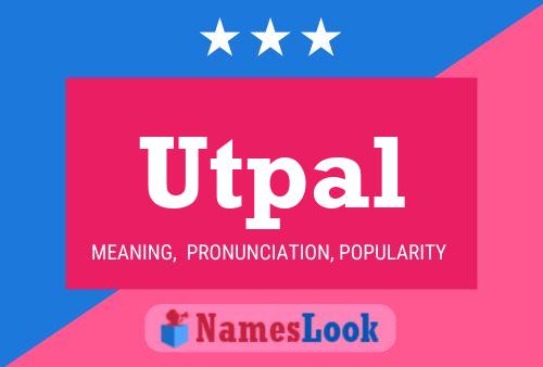 Utpal Name Poster