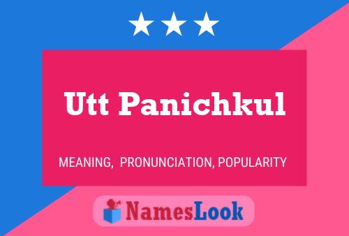 Utt Panichkul Name Poster