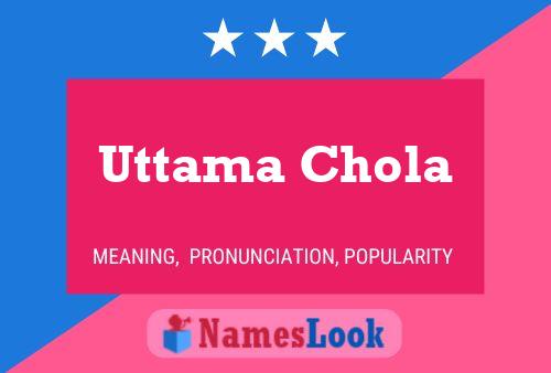 Uttama Chola Name Poster