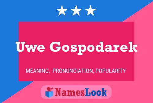 Uwe Gospodarek Name Poster