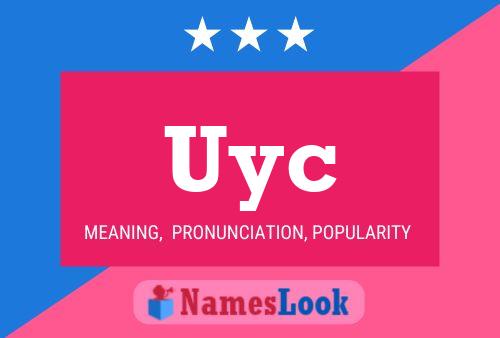 Uyc Name Poster