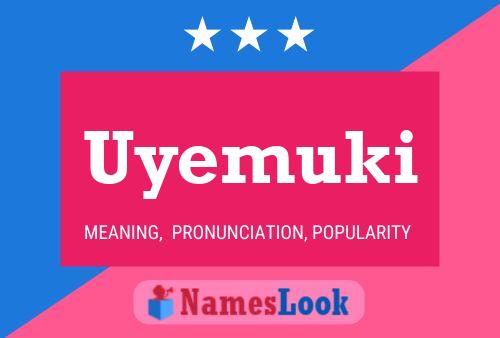 Uyemuki Name Poster