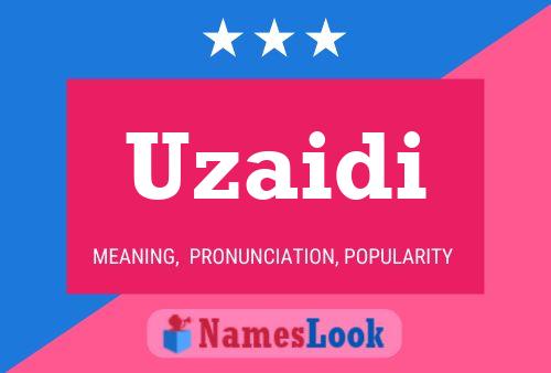 Uzaidi Name Poster