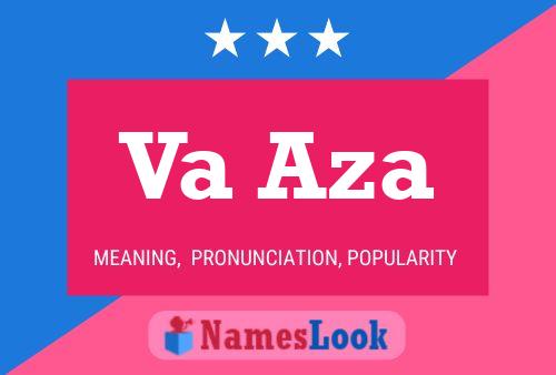 Va Aza Name Poster