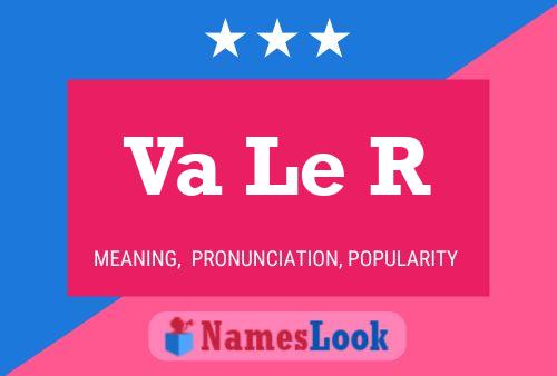 Va Le R Name Poster