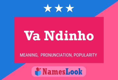 Va Ndinho Name Poster