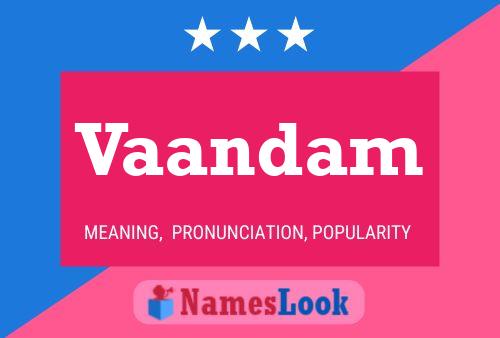 Vaandam Name Poster