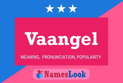 Vaangel Name Poster