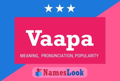 Vaapa Name Poster