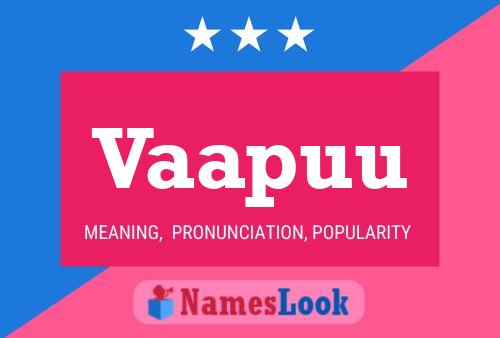 Vaapuu Name Poster