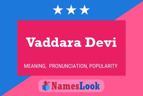 Vaddara Devi Name Poster