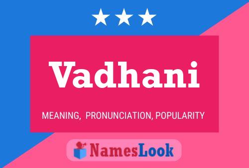 Vadhani Name Poster