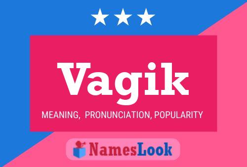 Vagik Name Poster