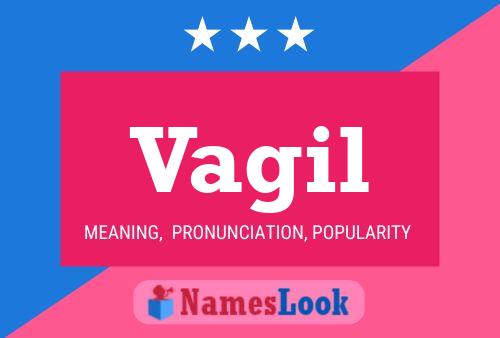 Vagil Name Poster