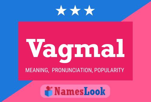 Vagmal Name Poster