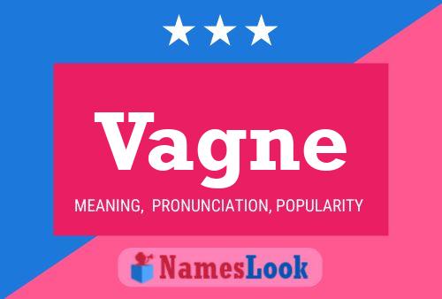 Vagne Name Poster