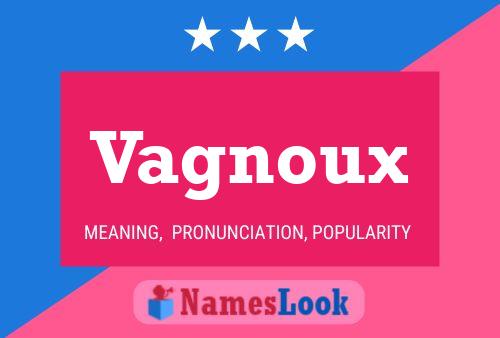 Vagnoux Name Poster