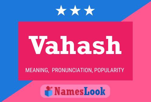 Vahash Name Poster