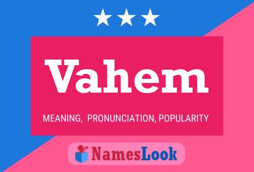 Vahem Name Poster