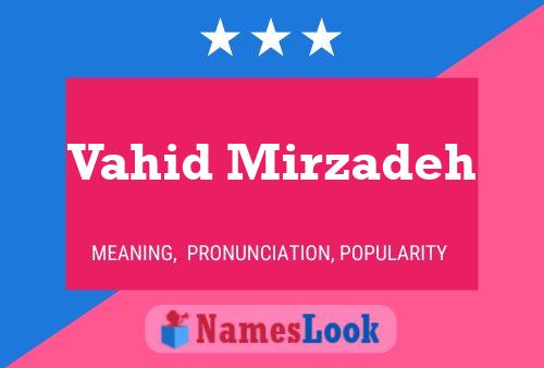 Vahid Mirzadeh Name Poster