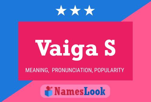 Vaiga S Name Poster