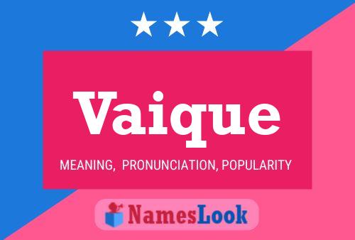 Vaique Name Poster