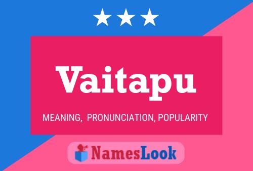 Vaitapu Name Poster