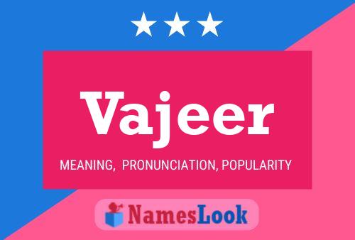 Vajeer Name Poster