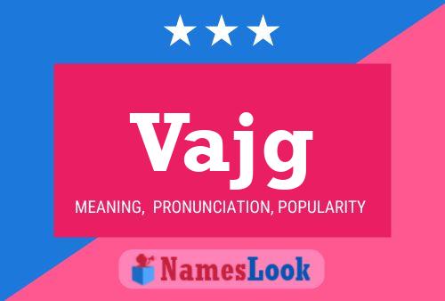 Vajg Name Poster