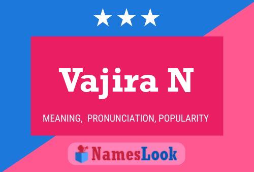 Vajira N Name Poster