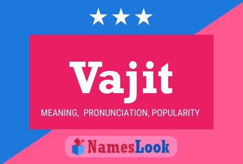 Vajit Name Poster