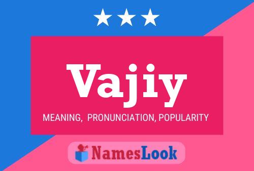 Vajiy Name Poster