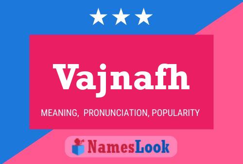 Vajnafh Name Poster