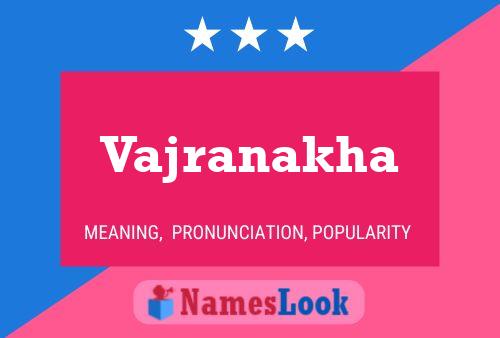 Vajranakha Name Poster