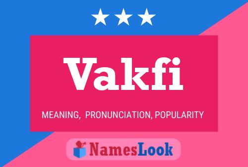 Vakfi Name Poster