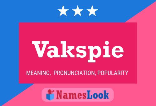 Vakspie Name Poster