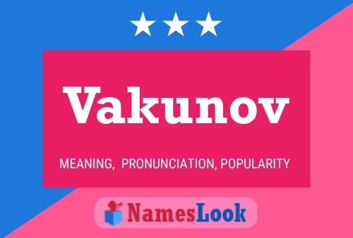 Vakunov Name Poster